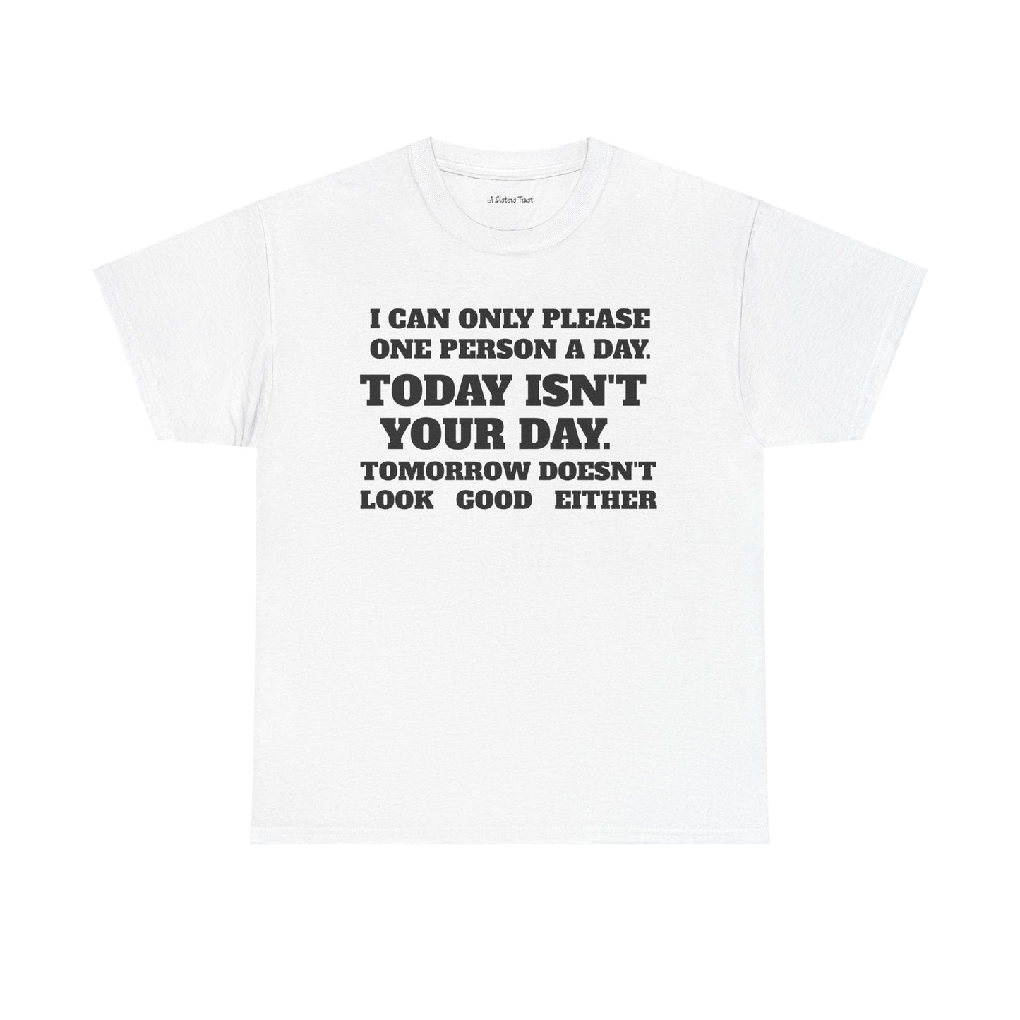 Humorous Unisex Heavy Cotton Tee - "Today Isn't Your Day"