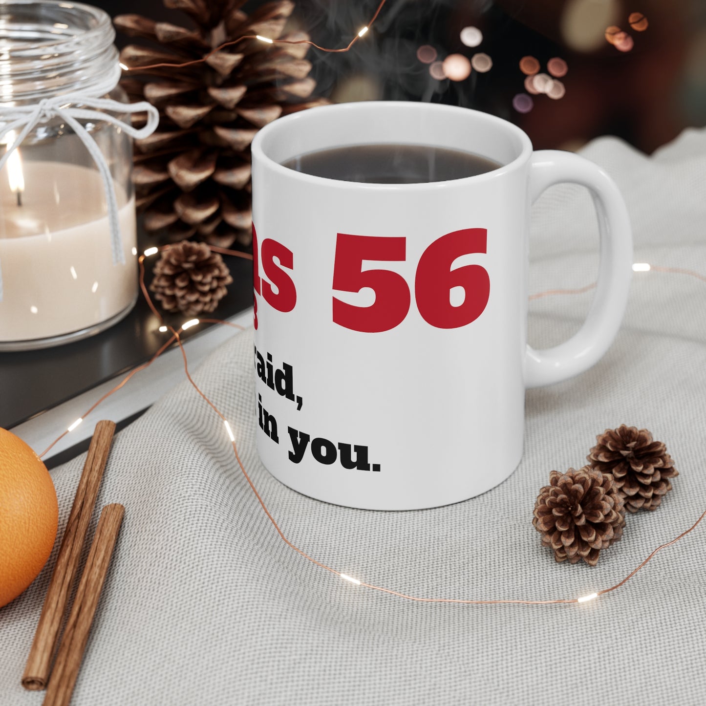 Ceramic Mug 11oz Scripture Psalms 56 Verse 3