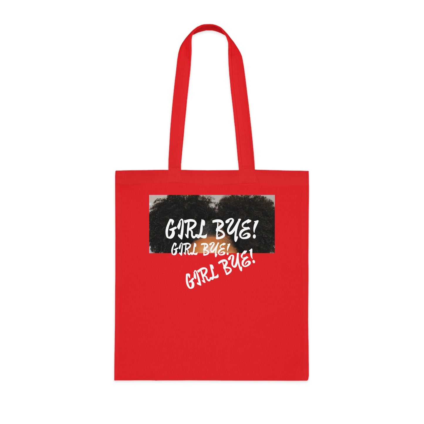 Empowering Cotton Tote - 'Girl Bye!' Motivational Bag for Daily Use