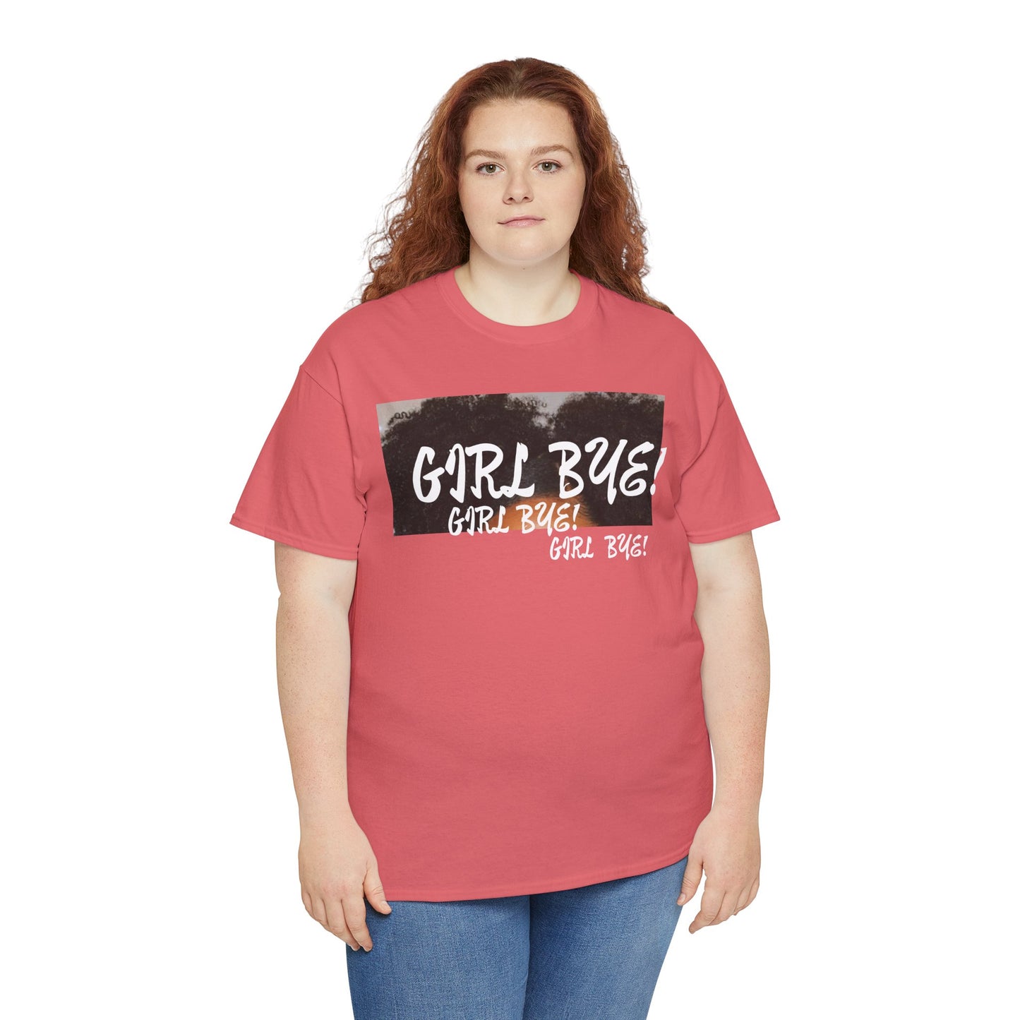 Sassy Humor Unisex Heavy Cotton Tee - 'Girl Bye!' Graphic T-Shirt