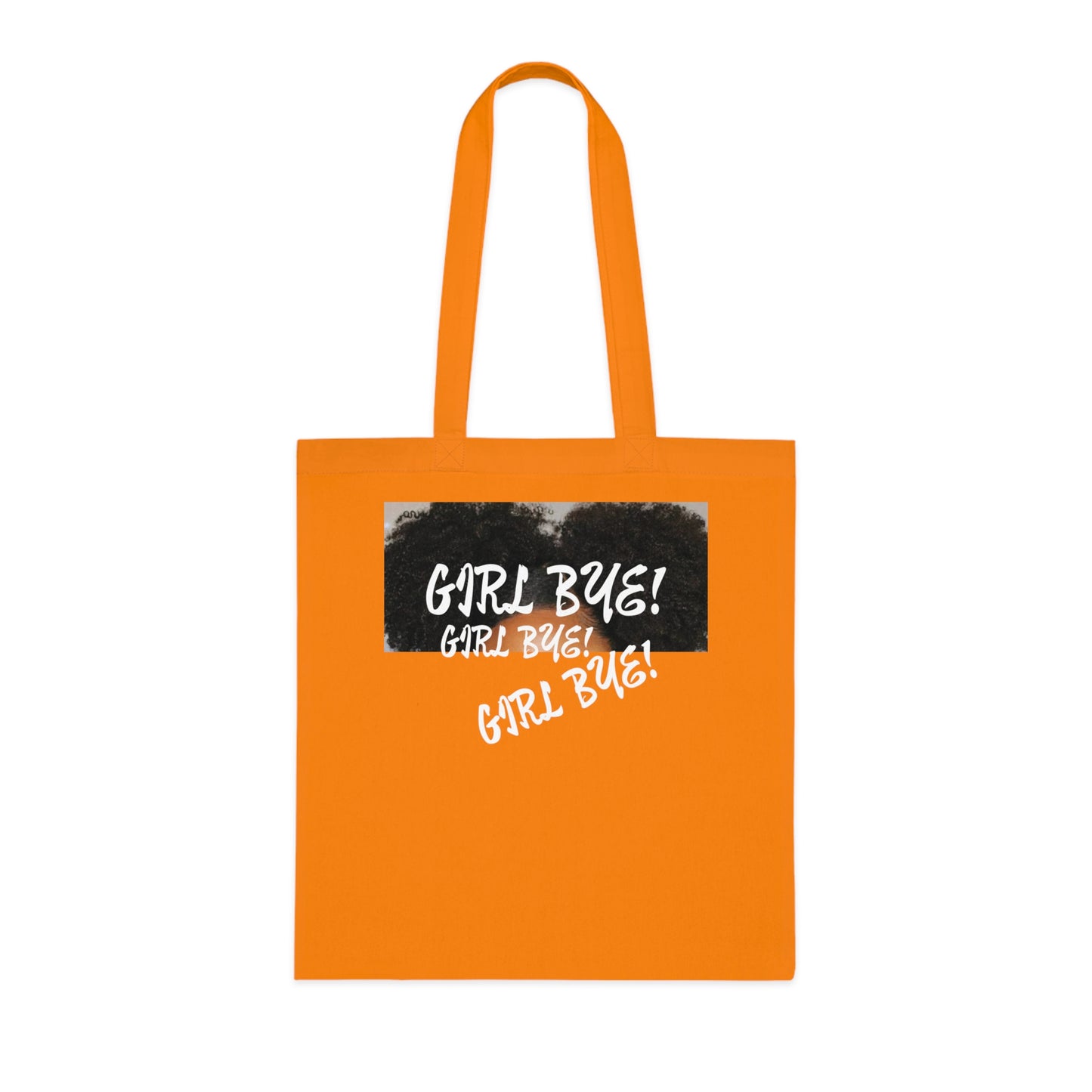 Empowering Cotton Tote - 'Girl Bye!' Motivational Bag for Daily Use