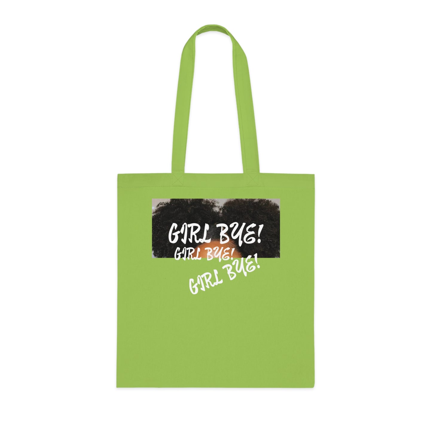Empowering Cotton Tote - 'Girl Bye!' Motivational Bag for Daily Use