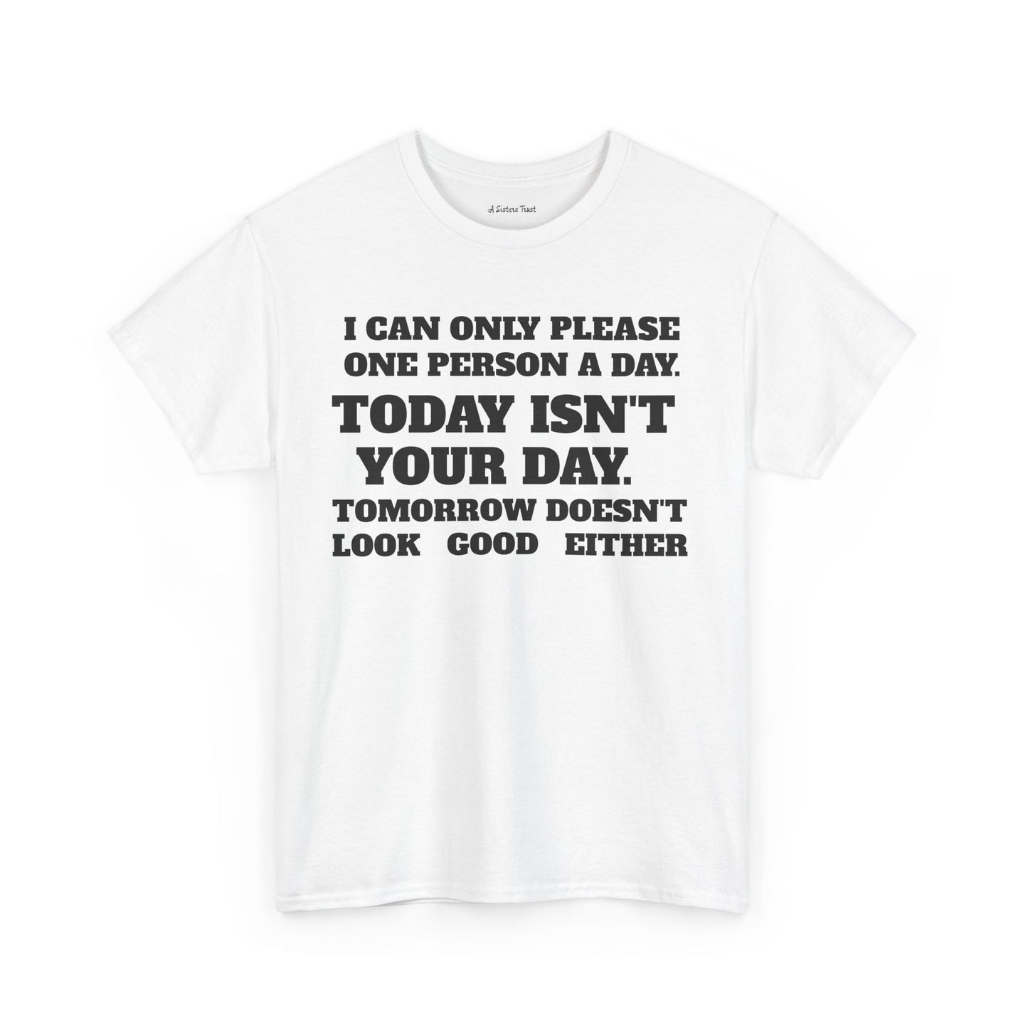 Humorous Unisex Heavy Cotton Tee - "Today Isn't Your Day"