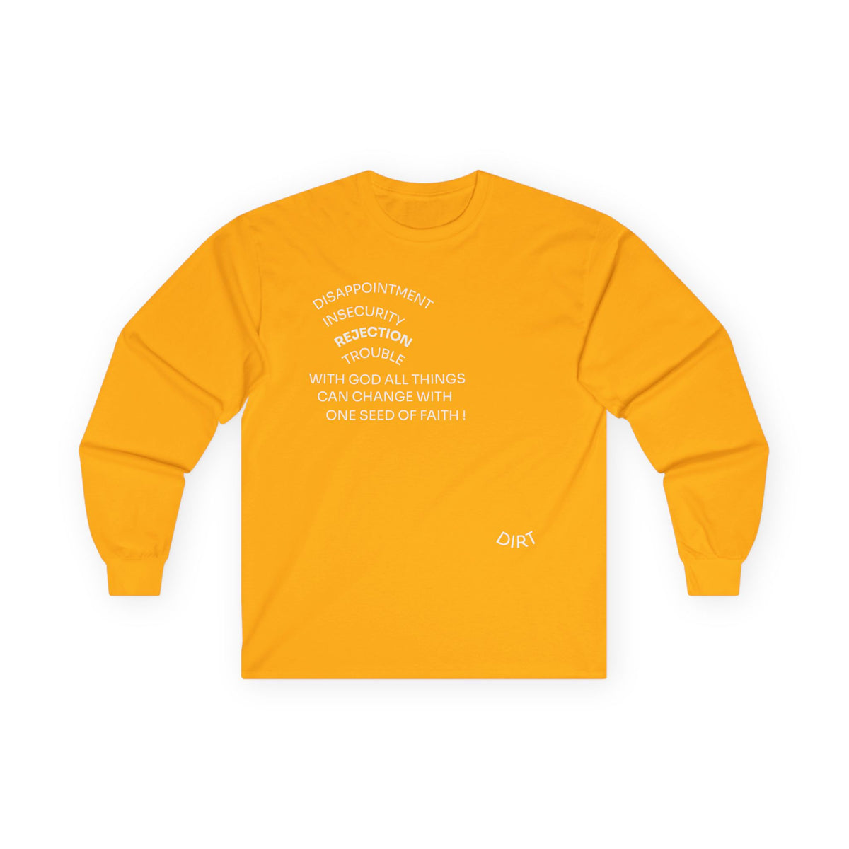 With God All Things Can Change One Seed of Faith Long Sleeve Tee