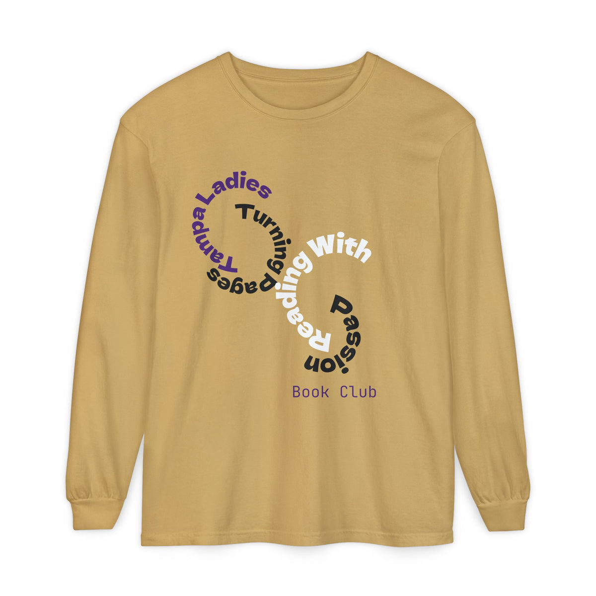 Book Club Long Sleeve T-Shirt – “Turn With Passion” Reading Shirt