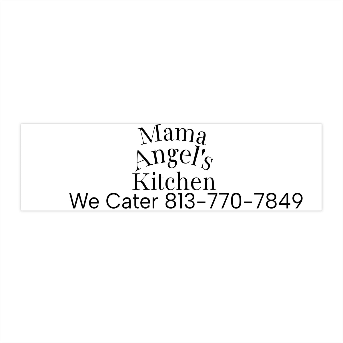 Mama Angel’s Kitchen Catering Bumper Sticker