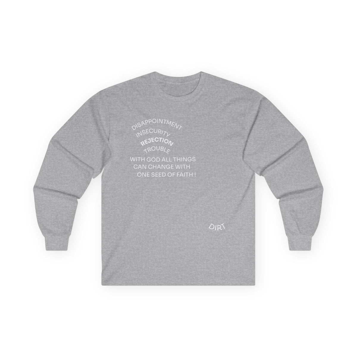 With God All Things Can Change One Seed of Faith Long Sleeve Tee